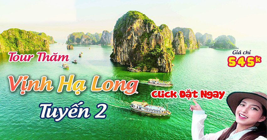 Kết hợp khách sạn 4 sao và Tuyến du lịch Vịnh Hạ Long 2