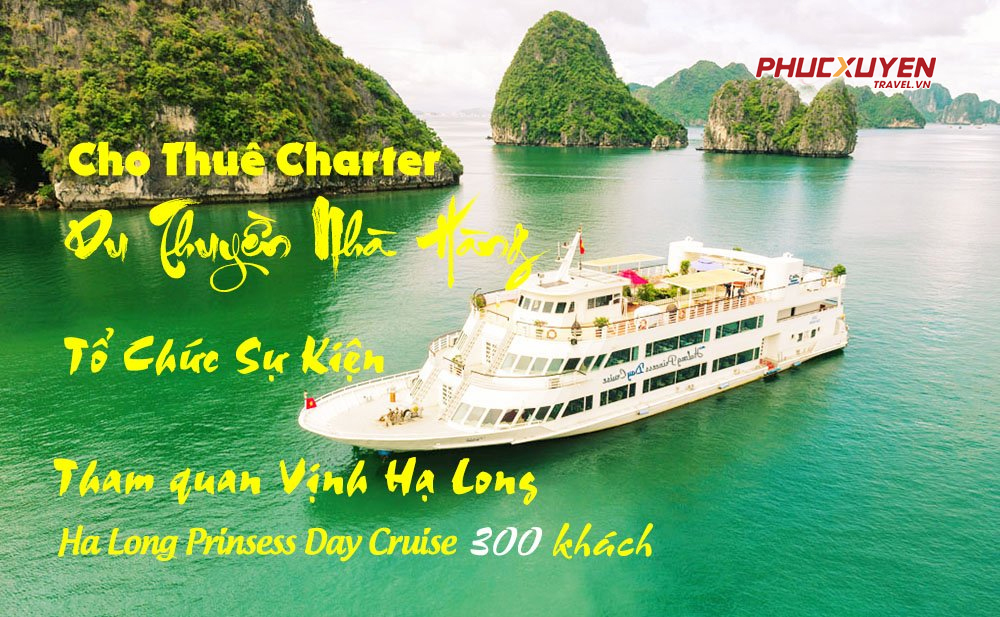 Ha Long Princess Day Cruise 300 khách